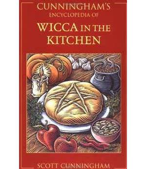 Cunningham's Ency. of Wicca in the Kitchen