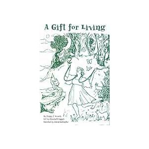 Gift For Living, A (Poetry)