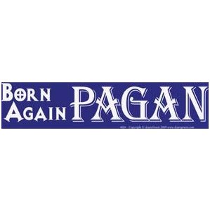 Born Again Pagan
