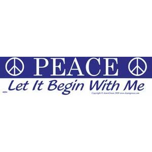 Peace Let It Begin With Me